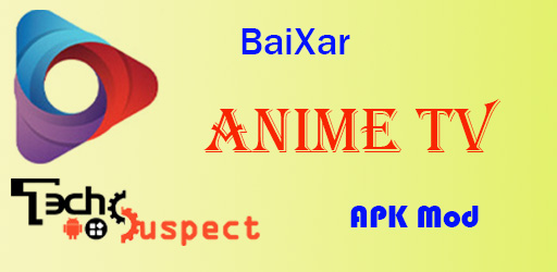 Como baixar o apk do Anime TV no seu Android 