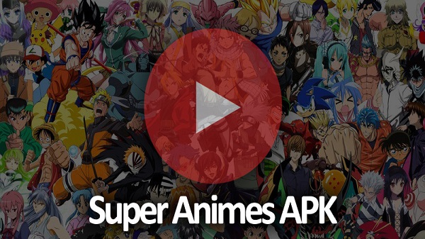 Super Animes APK APK (Android App) - Baixar Grátis