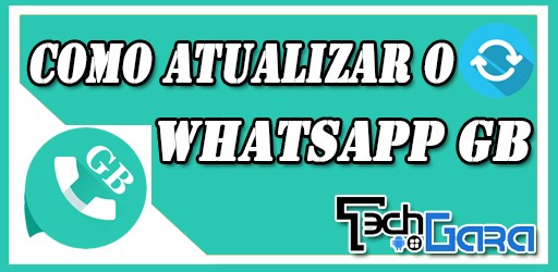 Como Atualizar o Whatsapp GB