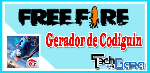 Free Fire Gerador de Codiguin - O mais detalhado e completo