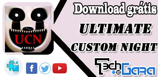 NOVA VERSÃO DA UCN ANDROID  Ultimate custom night 1.0.6 