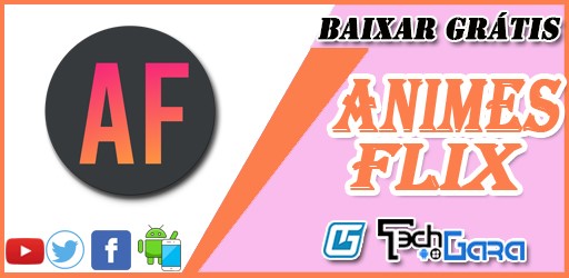 AnimesFlix APK Download grátis versão mais recente para Android
