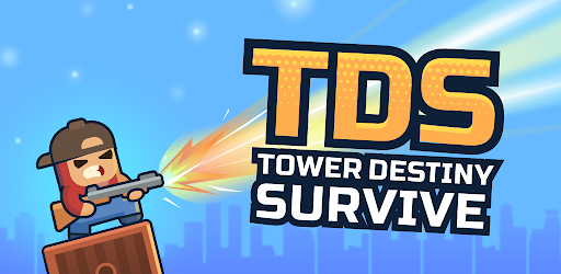 Tower Destiny Survive